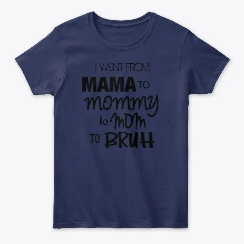 Mama to Mommy Tee